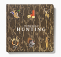 Mossy Oak Edition the Big Book of Hunting