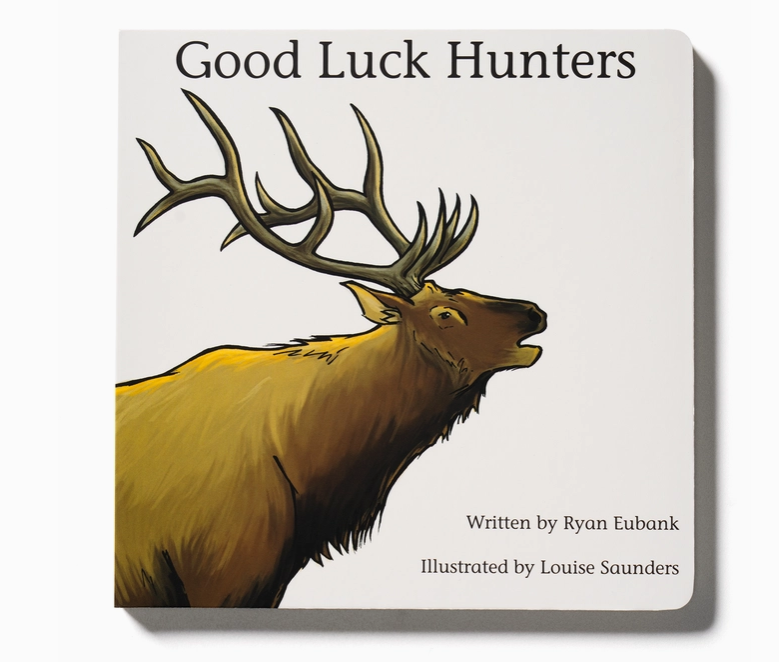 Good Luck Hunters Children's Book